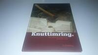 Knuttimring : En arbetsbeskrivning steg f&ouml;r steg