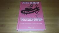 F&ouml;rundran : de 30 nycklarna till djupare stressl&auml;kning, &aring;terh&auml;mtning och att l&auml;ra sig njuta mer