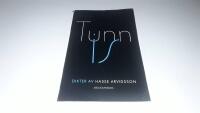 Tunn is : dikter - Signerad