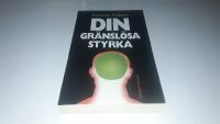 Din gr&auml;nsl&ouml;sa styrka