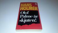 Olof Palme &auml;r skjuten!