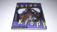 Kropp, lagercrantz: G&ouml;ran Kropp 8000+ (Signerad)