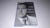 Tills vingen brister : en bok om Jussi Bj&ouml;rling