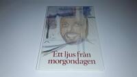 Ett ljus fr&aring;n morgondagen