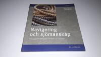 Navigering och sj&ouml;manskap : [&ouml;vningsbok f&ouml;r fritidsb&aring;tar inomsk&auml;rs och utomsk&auml;rs]