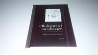 Olivkvisten i minibussen - en liten bok om att m&ouml;tas, resa och tro