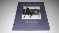 V&aring;r kallblodstravare &ndash; alla tiders h&auml;st