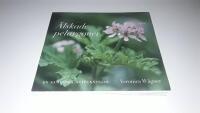 &Auml;lskade pelargoner - en samlares anteckningar