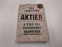 Aktier - 3 steg till ekonomiskt oberoende