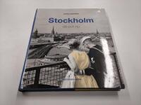 Stockholm - d&aring; och nu