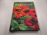 Perenner - v&aring;ra tr&auml;dg&aring;rdsv&auml;xter : [inspiration, sk&ouml;tsel, lexikon]