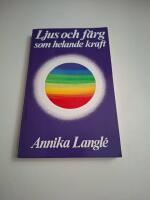 Ljus och f&auml;rg som helande kraft