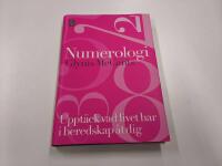 Numerologi : Uppt&auml;ck vad livet har i beredskap &aring;t dig
