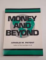Money and Beyond