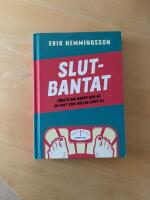 Slutbantat : f&ouml;rst&aring; din kropp och f&aring; en vikt som h&aring;ller livet ut