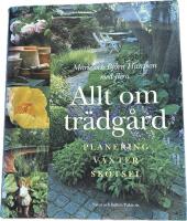 Allt om tr&auml;dg&aring;rd - [planering, v&auml;xter, sk&ouml;tsel]
