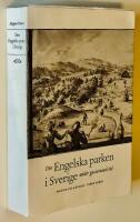 Den engelska parken i Sverige under gustaviansk tid : The English landscape garden in Sweden during the Gustavian era