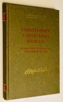 Christopher T&auml;rnstr&ouml;ms journal : en resa mellan Europa och Sydostasien &aring;r 1746 = Christopher T&auml;rnstr&ouml;m's journal : a passage between Europe and East Asia in the year 1746