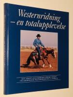 Westernridning - en totalupplevelse