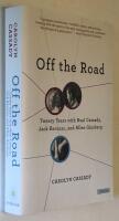 Off the Road: Twenty Years with Neal Cassady, Jack Kerouac, and Allen Ginsberg