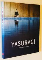 Yasuragi : stillhet, sk&ouml;nhet, harmoni