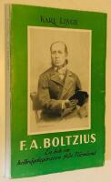 F. A. Boltzius. En bok om helbr&auml;gdag&ouml;raren fr&aring;n V&auml;rmland
