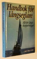 Handbok f&ouml;r l&aring;ngseglare : allt f&ouml;r utsj&ouml;skepparintyget