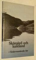 Sk&auml;rg&aring;rd och kustland i S&ouml;dermanlands l&auml;n