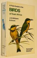 A field guide to the birds of East Africa : 48 color plates with over 650 illustrations