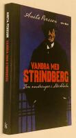 Vandra med Strindberg : fem vandringar i Stockholm