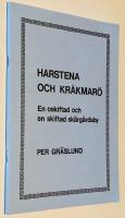 Harstena och Kr&aring;kmar&ouml; : en oskiftad och en skiftad sk&auml;rg&aring;rdsby