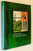 Skogsdynamik och arters bevarande : bevarandebiologi, skogshistoria, skogsekologi och deras till&auml;mpning i Sydsveriges landskap