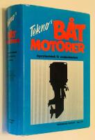 Tekno&acute;s b&aring;tmotorer. Reparationsteknik f&ouml;r inombords- och inumotorer