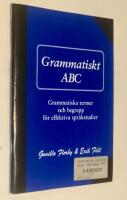 Grammatiskt ABC - grammatiska termer och begrepp f&ouml;r effektiva spr&aring;kstudier