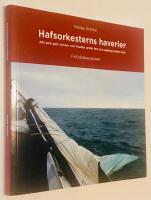 Hafsorkesterns haverier : Allt som gick s&ouml;nder och fixades under fem &aring;rs segling jorden runt