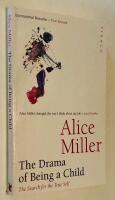 The Drama of Being a Child - the Search for the True Self