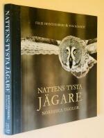 Nattens tysta j&auml;gare : nordiska ugglor