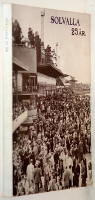 Solvalla travbana 1927-1952 : en text- och bildrapsodi 