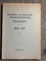 G&ouml;teborg och Bohusl&auml;ns fornminnesf&ouml;renings tidskrift 1954-1957