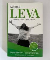 L&auml;r dig leva : mindre stress - mer n&auml;rvaro