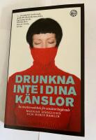 Drunkna inte i dina k&auml;nslor : en &ouml;verlevnadsbok f&ouml;r sensitivt beg&aring;vade