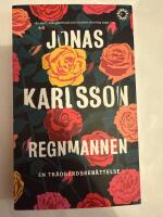 Regnmannen : en tr&auml;dg&aring;rdsber&auml;ttelse