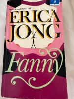 Fanny eller Den sanna ber&auml;ttelsen om Fanny Hackabout-Jones &ouml;den och &auml;ventyr