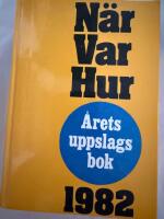 N&auml;r var hur - aktuell &aring;rsbok