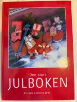 Den stora julboken : [de b&auml;sta julid&eacute;erna 2003