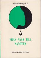 Fr&aring;n n&auml;sa till nasotek. Siste november 1996.