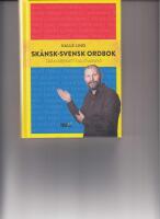 Sk&aring;nsk-svensk ordbok : fr&aring;n abekatt till &ouml;vanpo
