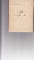Kring Lund och Lundag&aring;rd [till Carl Martin Collin]