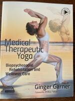 Medical therapeutic yoga - Biopsychosocial rehabilitation and wellness care