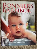 Bonniers barnbok - en praktisk handbok f&ouml;r blivande och nyblivna f&ouml;r&auml;ldrar